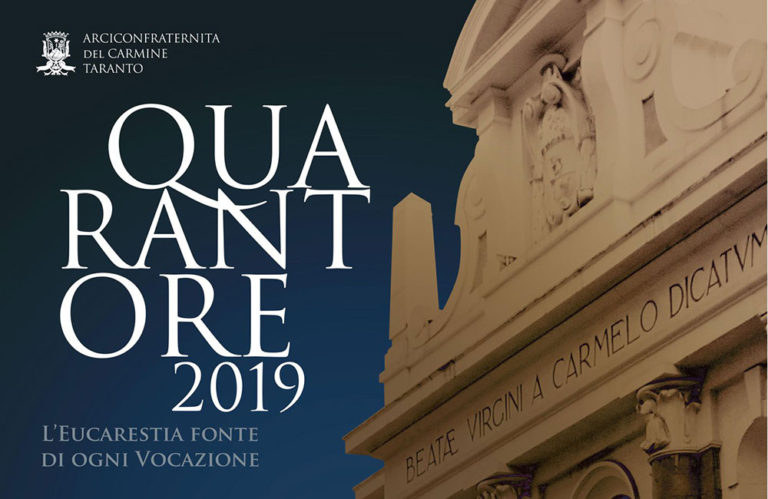 L’Arciconfraternita del Carmine di Taranto si prepara per le Quarantore 2019 L’Arciconfraternita del Carmine di Taranto si prepara per le Quarantore 2019